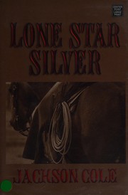Lone star silver by Jackson Cole