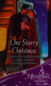 Cover of: One Starry Christmas: Stormwalker's Woman / Home for Christmas / Hark the Harried Angels