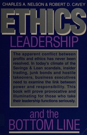Cover of: Ethics, leadership, and the bottom line: an executive reader