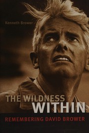 Cover of: Thee wildness within: remembering David Brower