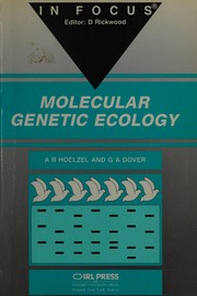 Molecular genetic ecology by A. Rus Hoelzel, Gabriel A. Dover