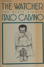 Cover of: The watcher & other stories by Italo Calvino