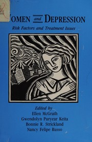 Cover of: Women and depression: risk factors and treatment issues : final report of the American Psychological Association's National Task Force on Women and Depression