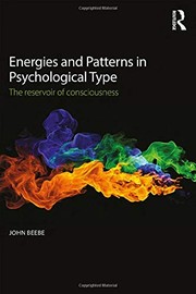 Energies and Patterns in Psychological Type by John Beebe