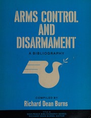 Arms control and disarmament by Richard Dean Burns