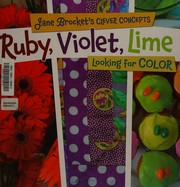 Cover of: Ruby, violet, lime: looking for color