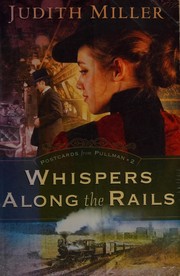 Cover of: Whispers along the rails