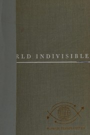 Cover of: World indivisible, with liberty and justice for all.