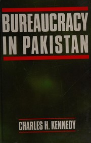 Cover of: Bureaucracy in Pakistan by 