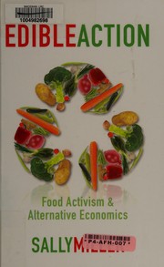 Edible action by Sally Miller