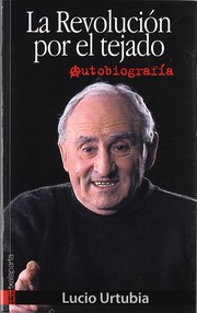Cover of: La revolución por el tejado: autobiografía