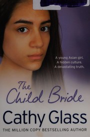 The child bride by Cathy Glass