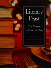 Cover of: Literary feast: the famous authors cookbook