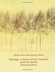Cover of: Sociology : Pearson New International Edition: A Down-to-Earth Approach