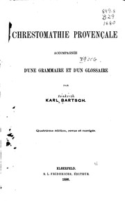 Cover of: Chrestomathie provençale accompagnée d'une grammaire et d'un glossaire