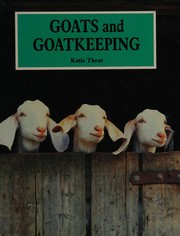 Cover of: Goats and Goat Keeping