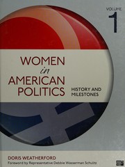 Cover of: Women in American politics: history and milestones
