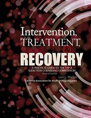 Cover of: Intervention Treatment and Recovery by Lori Phelps