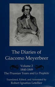 Cover of: The diaries of Giacomo Meyerbeer