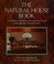 Cover of: The natural house book
