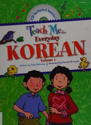 Cover of: Teach me everyday Korean