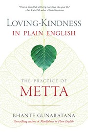 Loving-Kindness in Plain English by Bhante Henepola Gunaratana