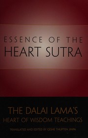 Cover of: Essence of the Heart Sutra by His Holiness Tenzin Gyatso the XIV Dalai Lama