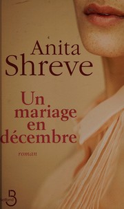 Cover of: Un mariage en décembre