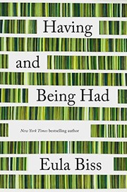 Cover of: Having and Being Had by Eula Biss