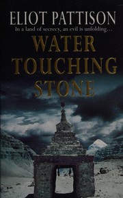 Cover of: Water touching stone