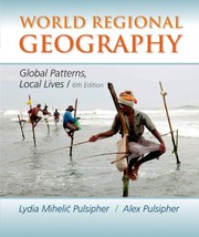 Cover of: World Regional Geography: Global Patterns, Local Lives