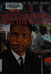 Cover of: Medgar Evers and the NAACP