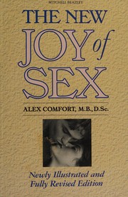 Cover of: The new joy of sex by Alex Comfort