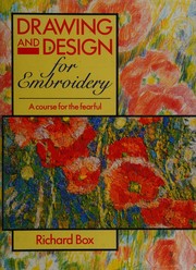 Cover of: Drawing and design for embroidery: a course for the fearful
