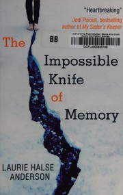 Cover of: The impossible knife of memory