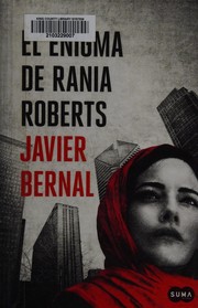 El enigma de Rania Roberts by Javier Bernal