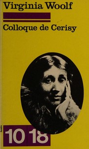 Cover of: Virginia Woolf et le groupe de Bloomsbury: [exposés présentés au colloque