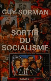 Cover of: Sortir du socialisme by Guy Sorman