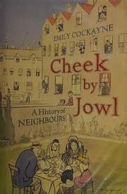Cover of: Cheek by jowl by Emily Cockayne