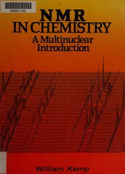 NMR in chemistry by William Kemp BSc PhD