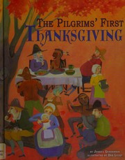 Cover of: The pilgrims' first Thanksgiving by Jessica Sarah Gunderson