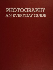 Cover of: Photography: an everyday guide.