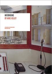 Cover of: Interviews By Mike Kelley: 1986-2004