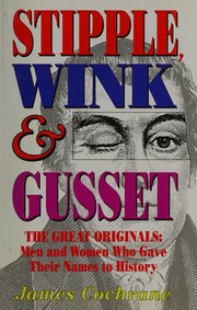 STIPPLE, WINK AND GUSSET by JAMES COCHRANE