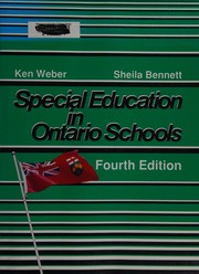 Special education in Ontario schools by K. J. Weber
