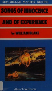 Cover of: "Songs of Innocence and of Experience" by William Blake by Tomlinson, Alan.
