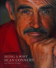 Being a Scot by Sean Connery, Murray Grigor