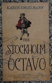 The Stockholm octavo by Karen Engelmann