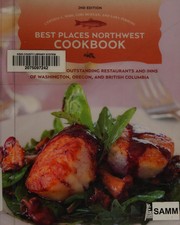 Best places northwest cookbook by Cynthia C. Nims