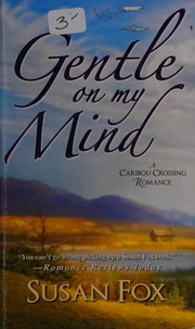 Cover of: Gentle on My Mind